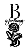 B is for Beauty